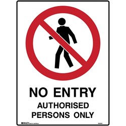 BRADY PROHIBITION SIGN  No Entry 450x600mm Polypropylene