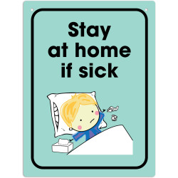 Durus School Sign Stay At Home If Sick 225x300mm Wall mounted Green