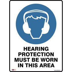 SAFETY SIGNAGE - MANDATORY Hearing Protection To Be Worn 450mmx600mm Polypropylene