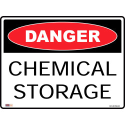 SAFETY SIGNAGE - DANGER Chemical Storage 450mmx600mm Polypropylene