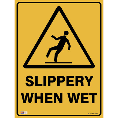 SAFETY SIGNAGE - WARNING Slippery When Wet 450mmx600mm Metal
